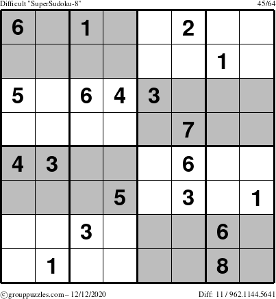 The grouppuzzles.com Difficult SuperSudoku-8 puzzle for Saturday December 12, 2020